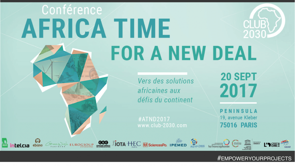 We are proud to be a partner of the Club 2030 Afrique, for the conference “Africa Time for a New Deal”